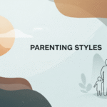Parenting Styles
